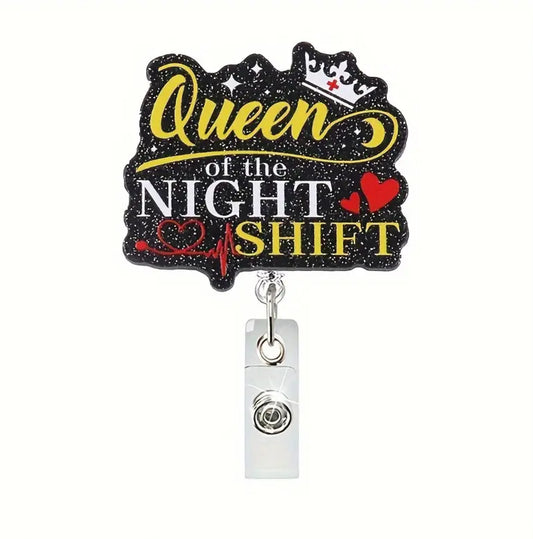 Night Shift Queen Badge Reel